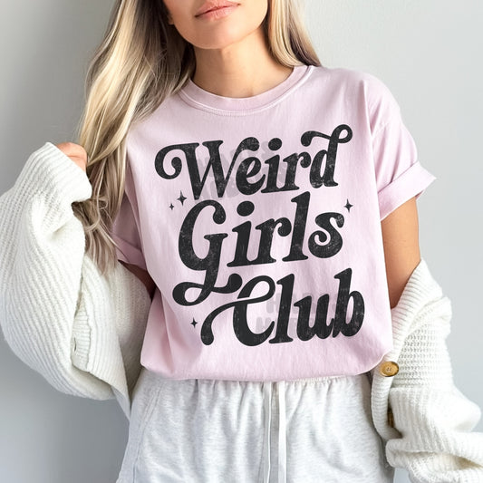 Weird Girls Club (tshirt/sweatshirt)
