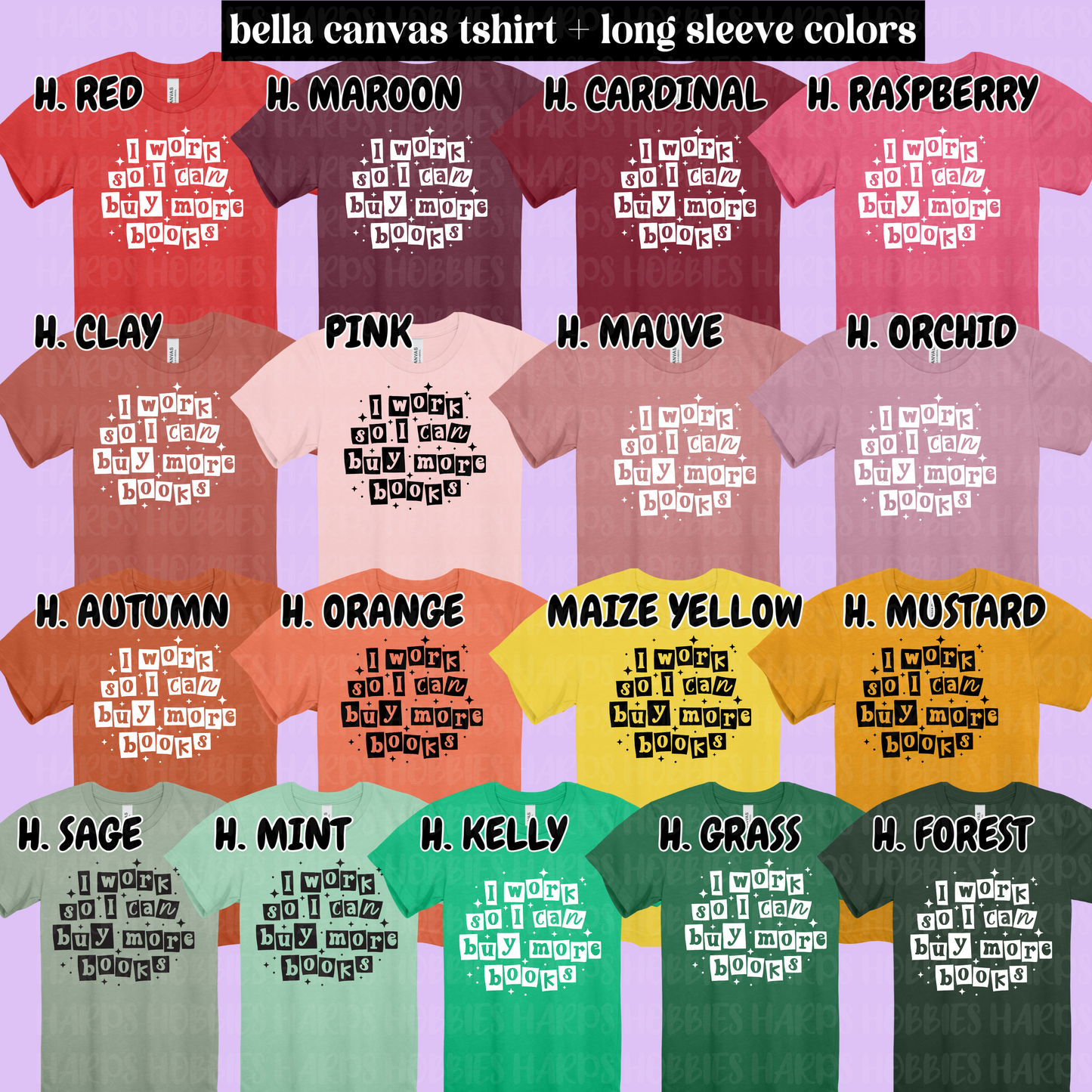 Work to Buy Books (tshirt/hoodie/sweatshirt/longsleeve)