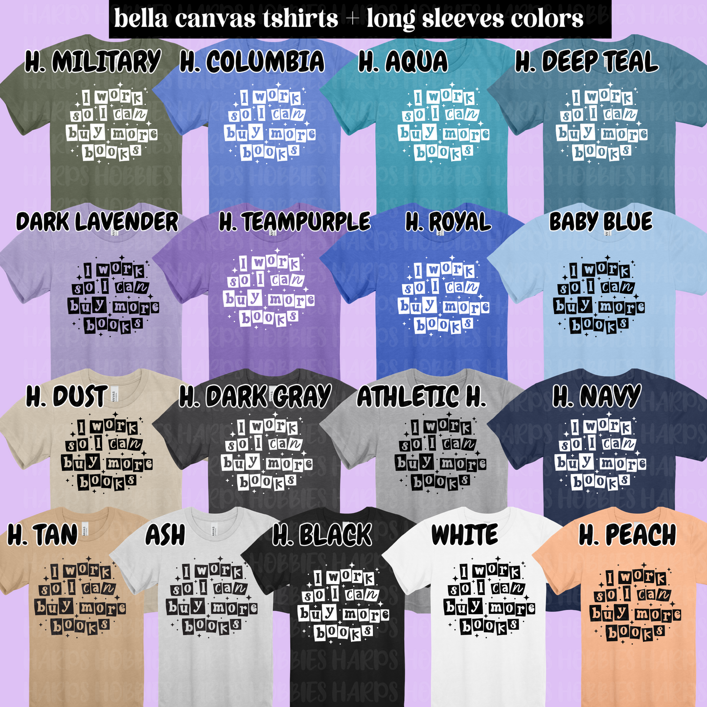 Work to Buy Books (tshirt/hoodie/sweatshirt/longsleeve)