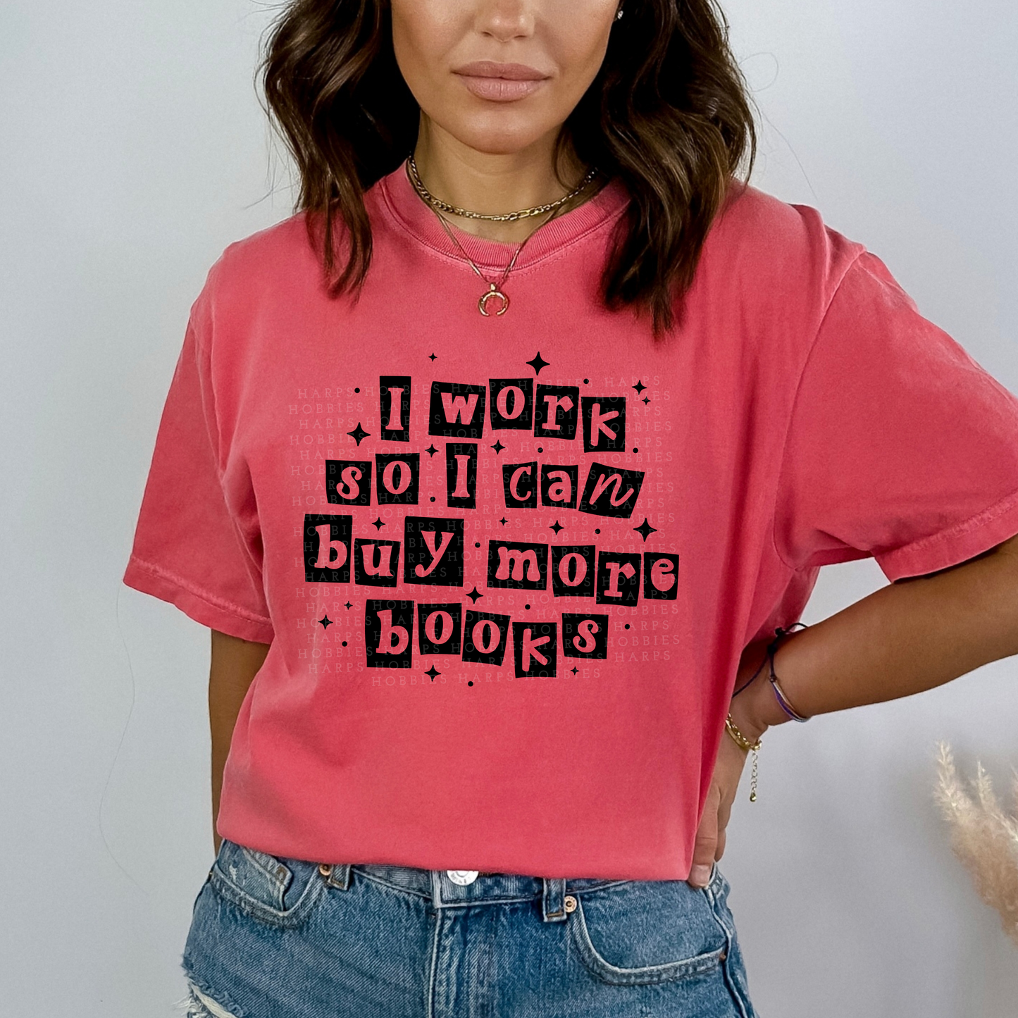 Work to Buy Books (tshirt/hoodie/sweatshirt/longsleeve)