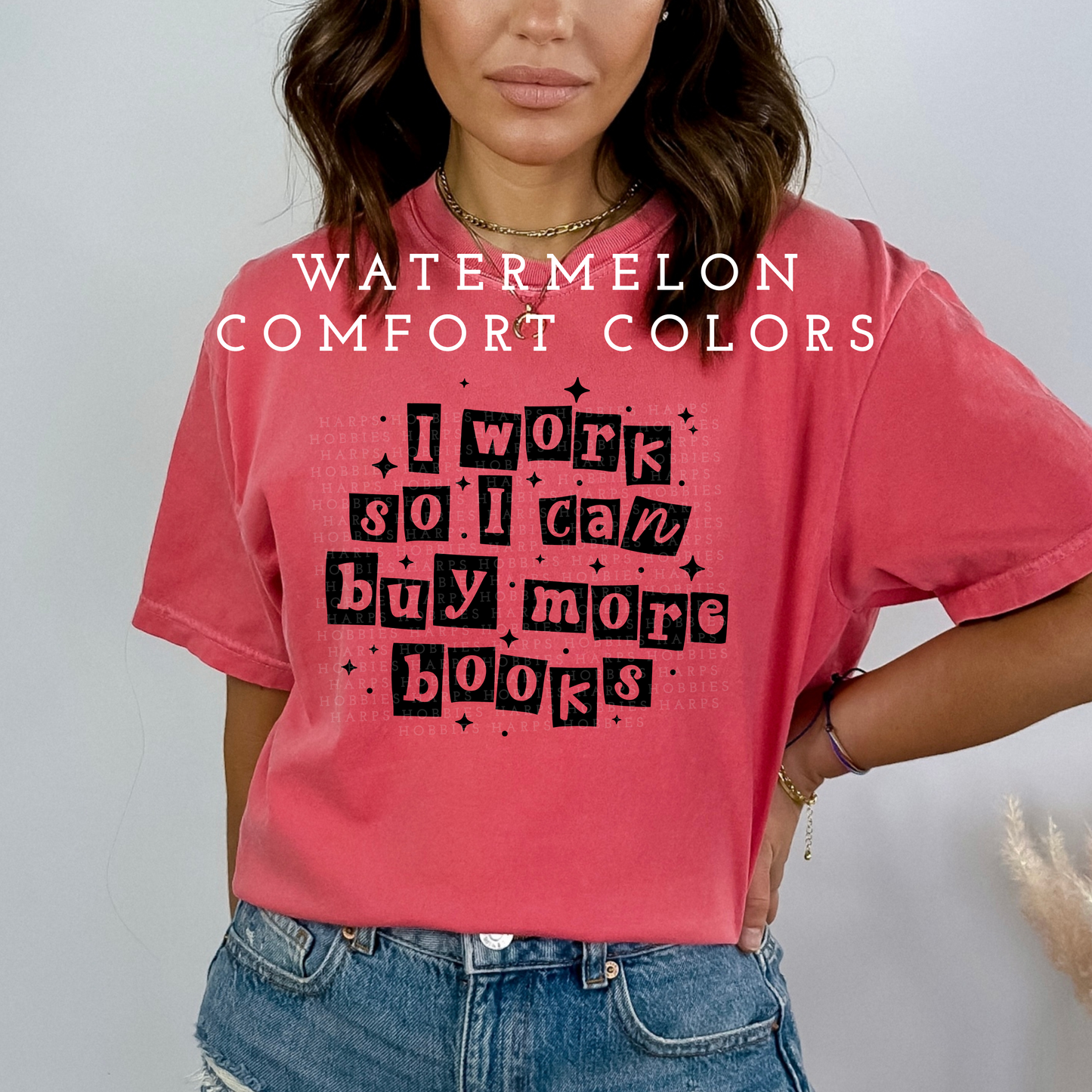 Work to Buy Books (tshirt/hoodie/sweatshirt/longsleeve)