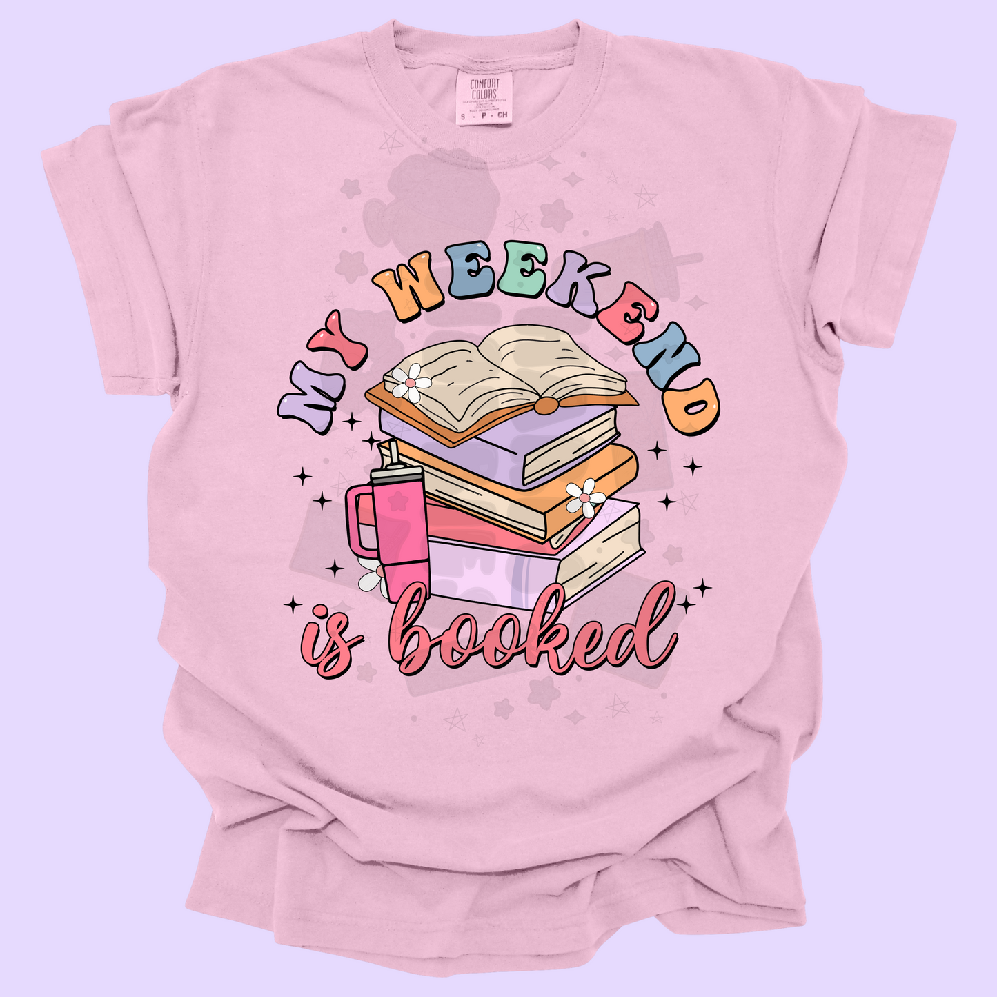 Weekend is booked (tshirt/sweatshirt)