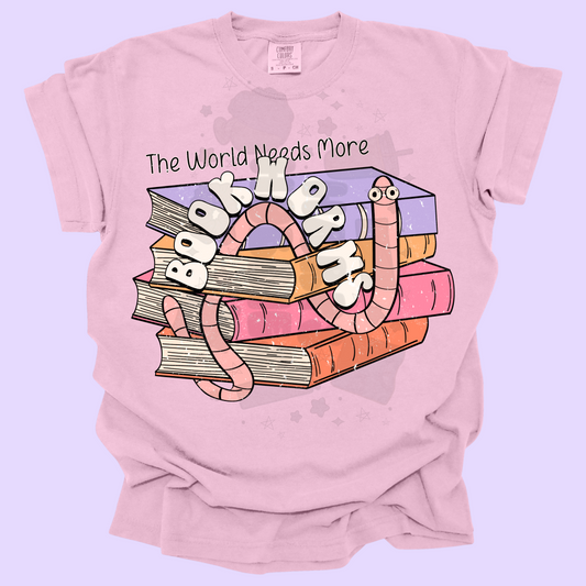 The World Needs Bookworms (tshirt/sweatshirt)