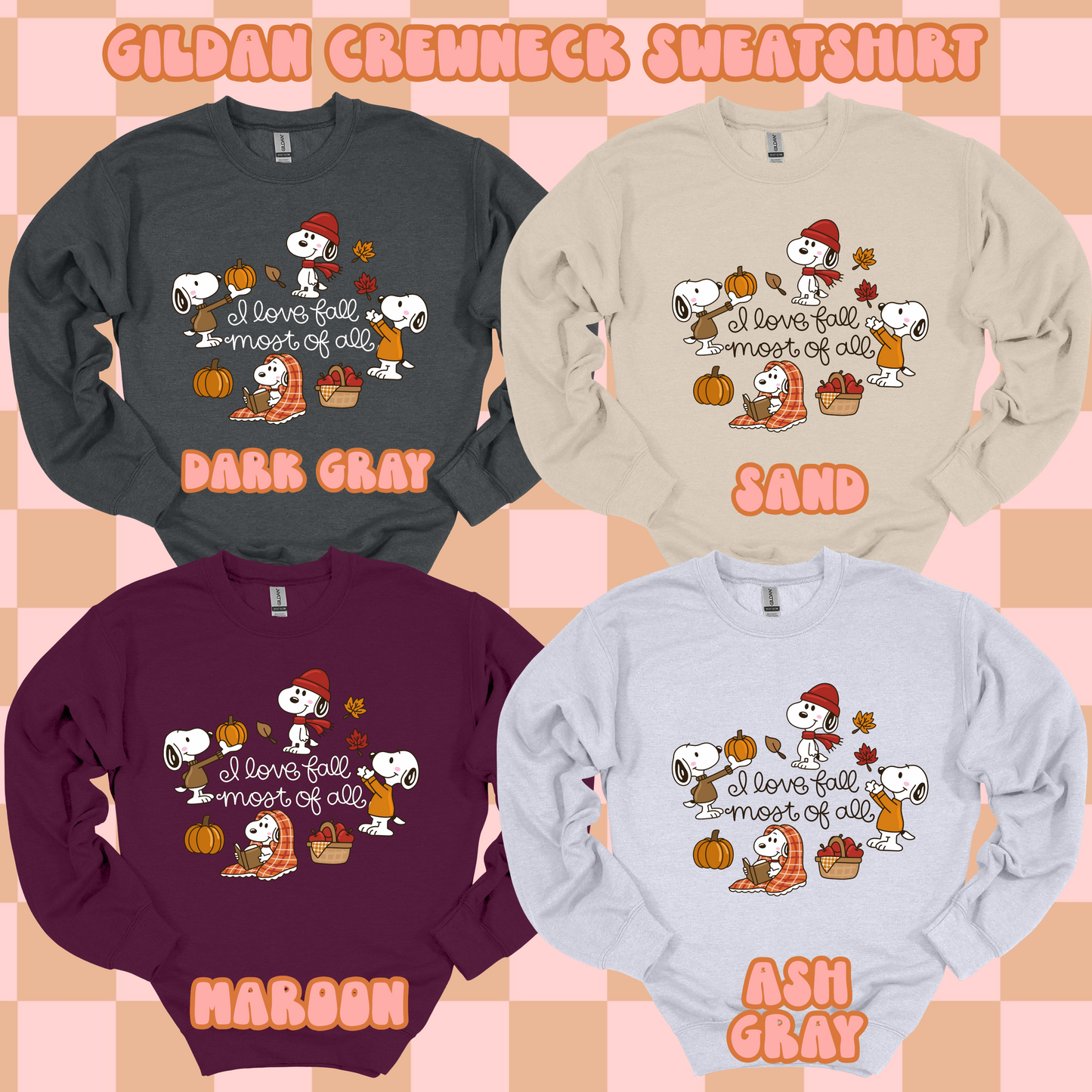I love Fall Most of All Tshirt/Sweatshirt/Long Sleeve