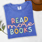Read more Books (tshirt/sweatshirt)