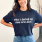 Time To Be Alive (tshirt/sweatshirt)