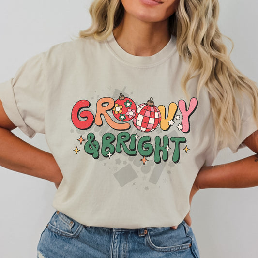 Groovy and Bright (tshirt/sweatshirt)