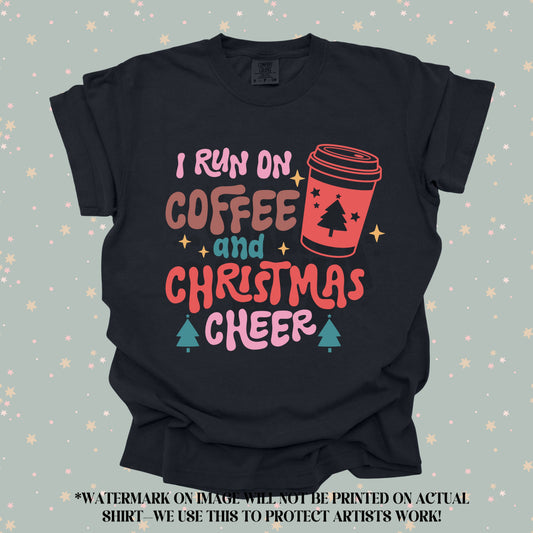 Coffee + Christmas Cheer (tshirt/sweatshirt)