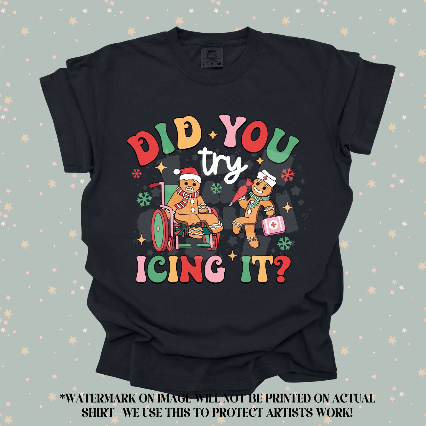 Try Icing it (tshirt/sweatshirt)