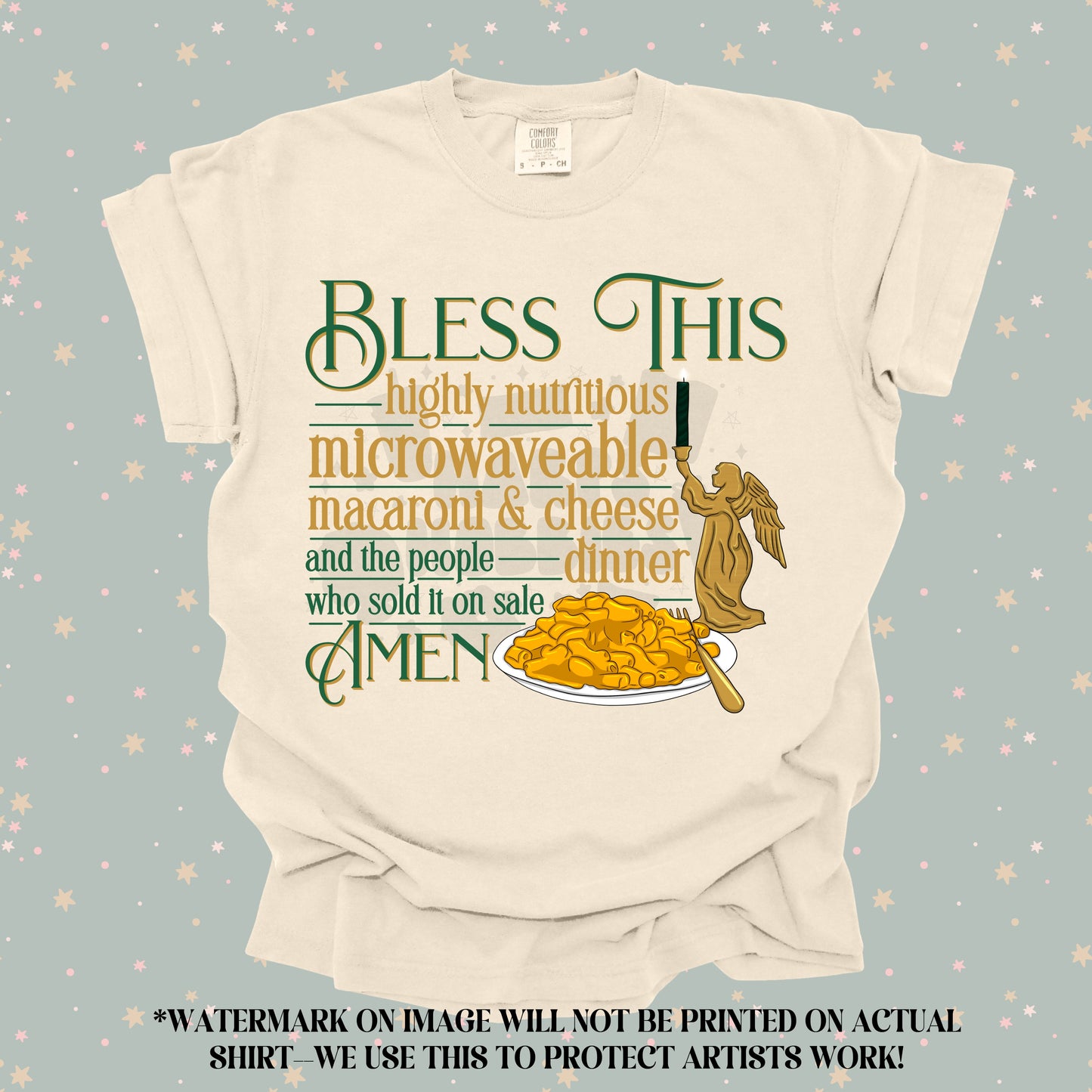 Bless The Mac and Cheese (tshirt/sweatshirt)