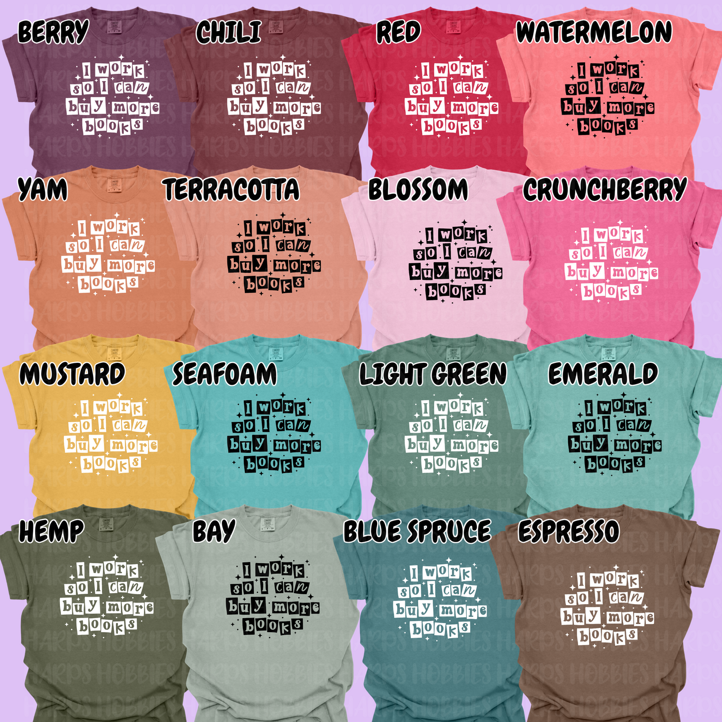 Work to Buy Books (tshirt/hoodie/sweatshirt/longsleeve)
