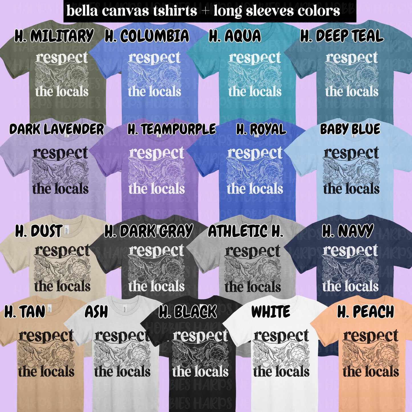 Respect the Locals (tshirt/hoodie/sweatshirt/longsleeve)