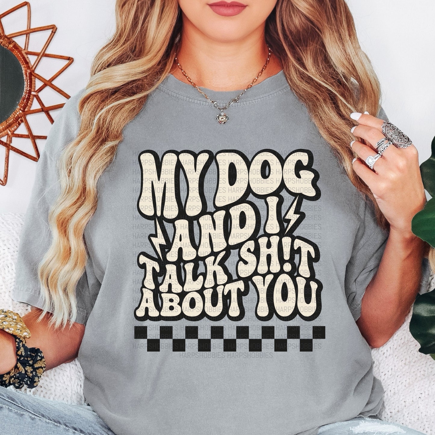 My dog and I talk shit about you (tshirt/hoodie/sweatshirt/longsleeve)