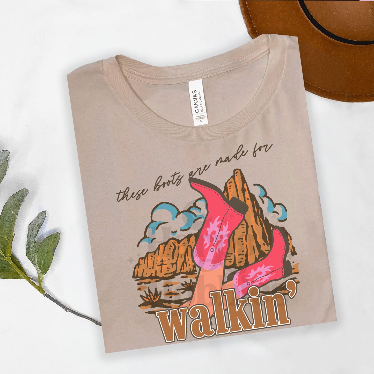 Boots are made for walkin' (tshirt/sweatshirt)
