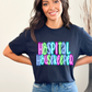 Hospital Housekeeper Neon (tshirt/sweatshirt)