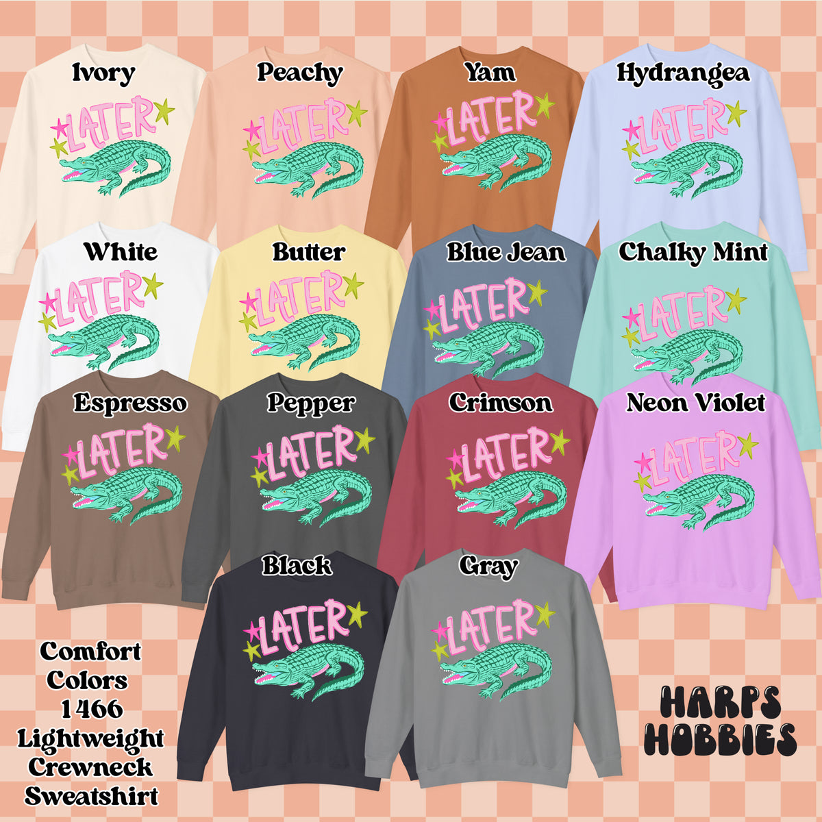 Later Alligator (tshirt/sweatshirt)