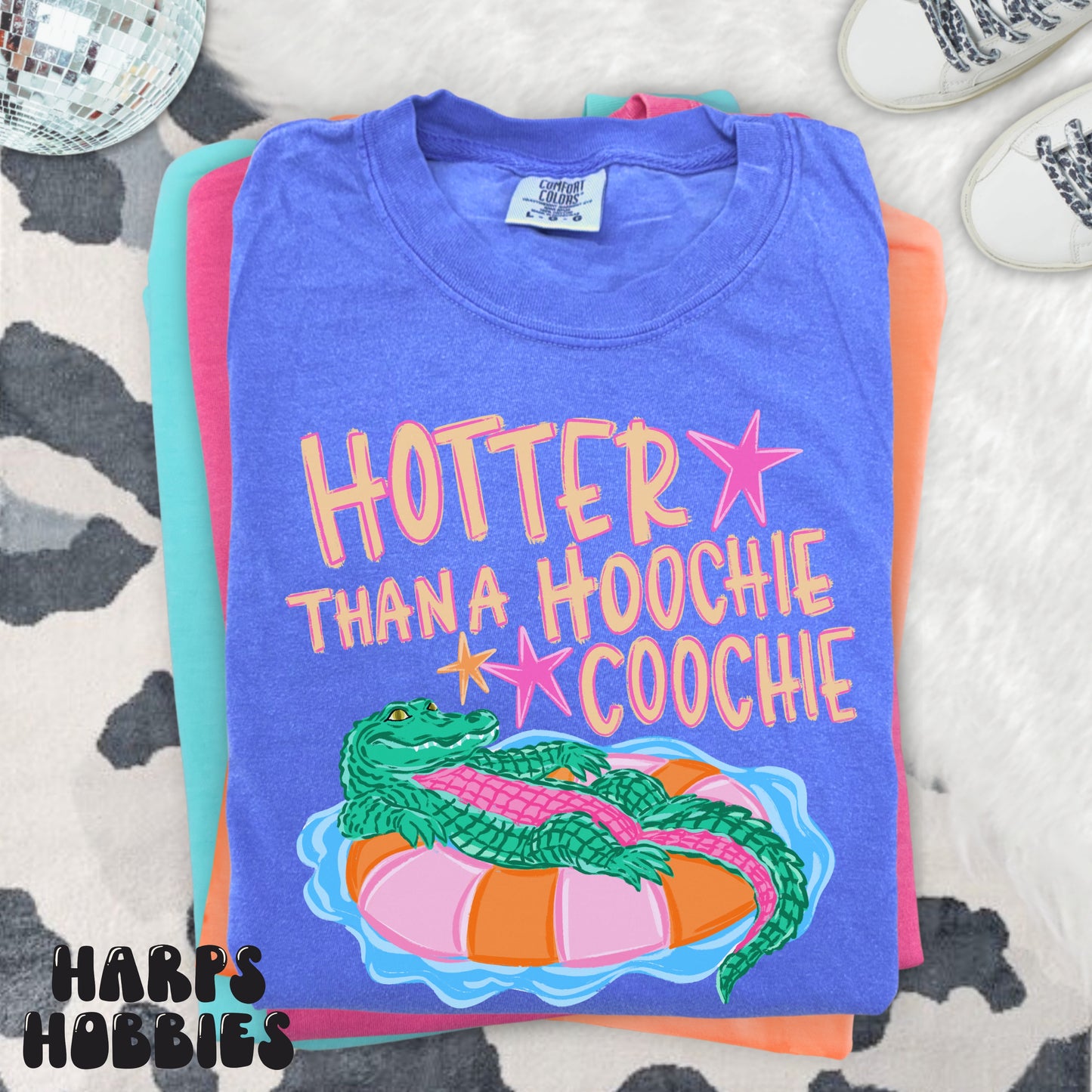 Hotter Than A Hoochie Coochie (tshirt/sweatshirt)