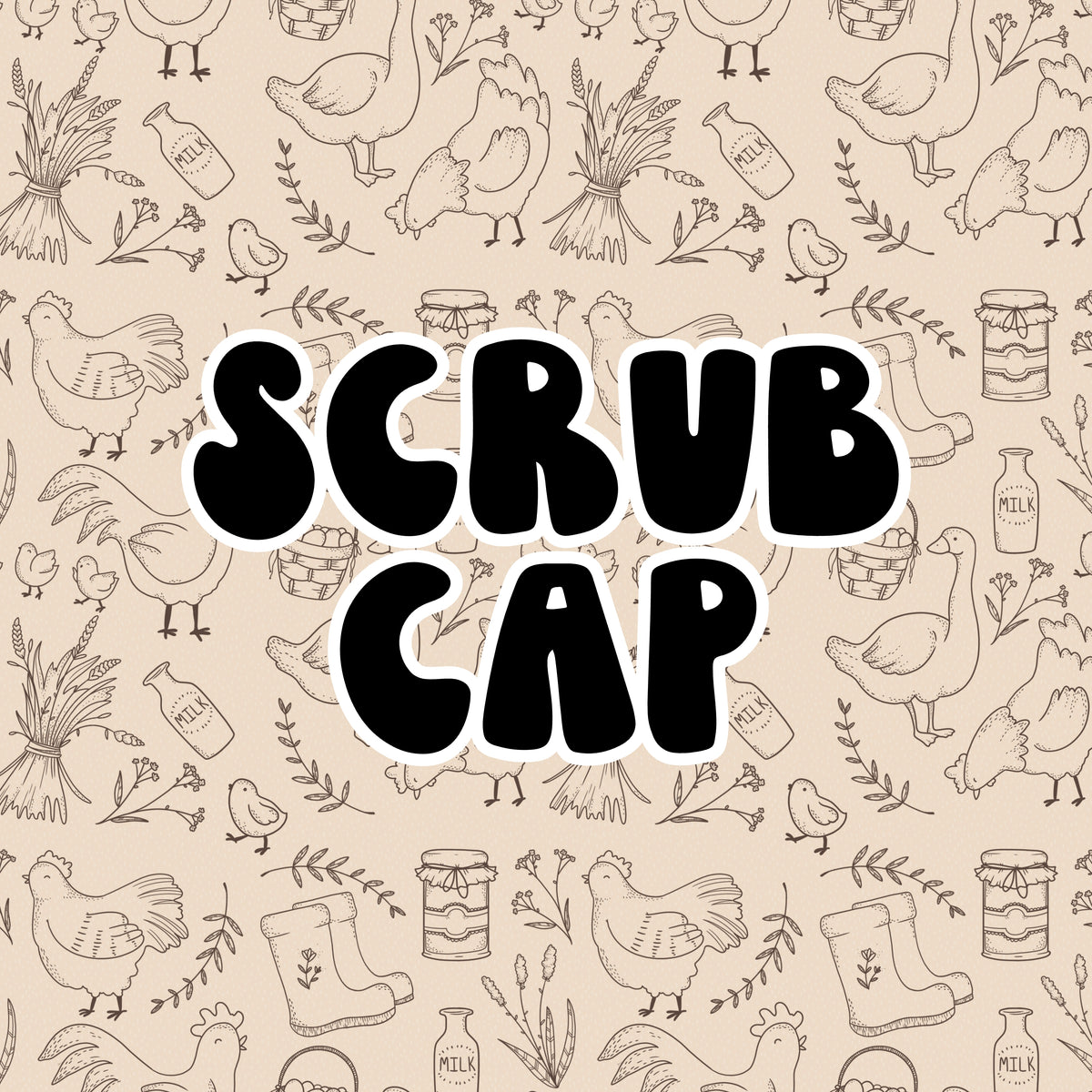 Farm Life Scrub Cap