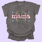 Floral Mama (tshirt/sweatshirt)