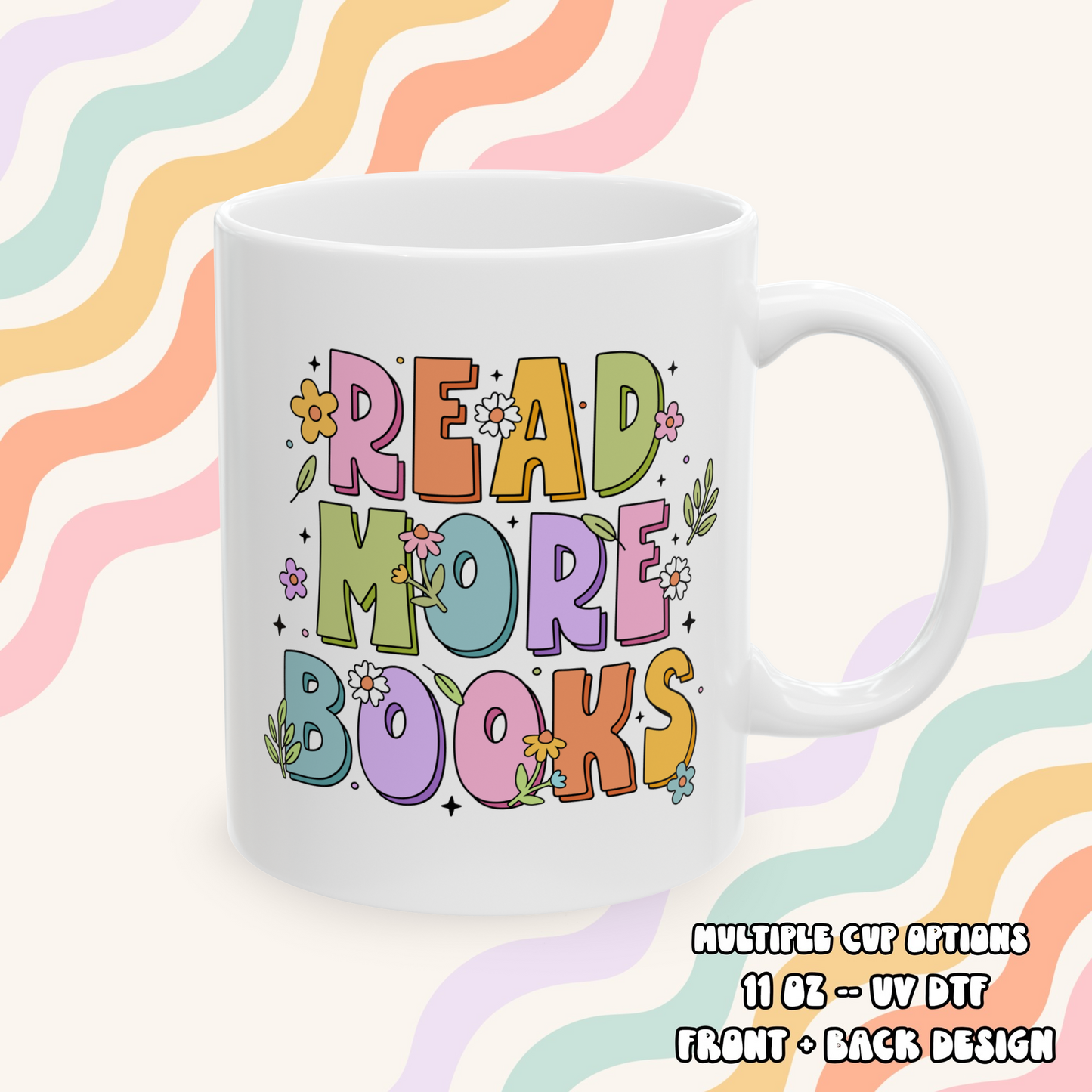 Floral Read More Books Mug