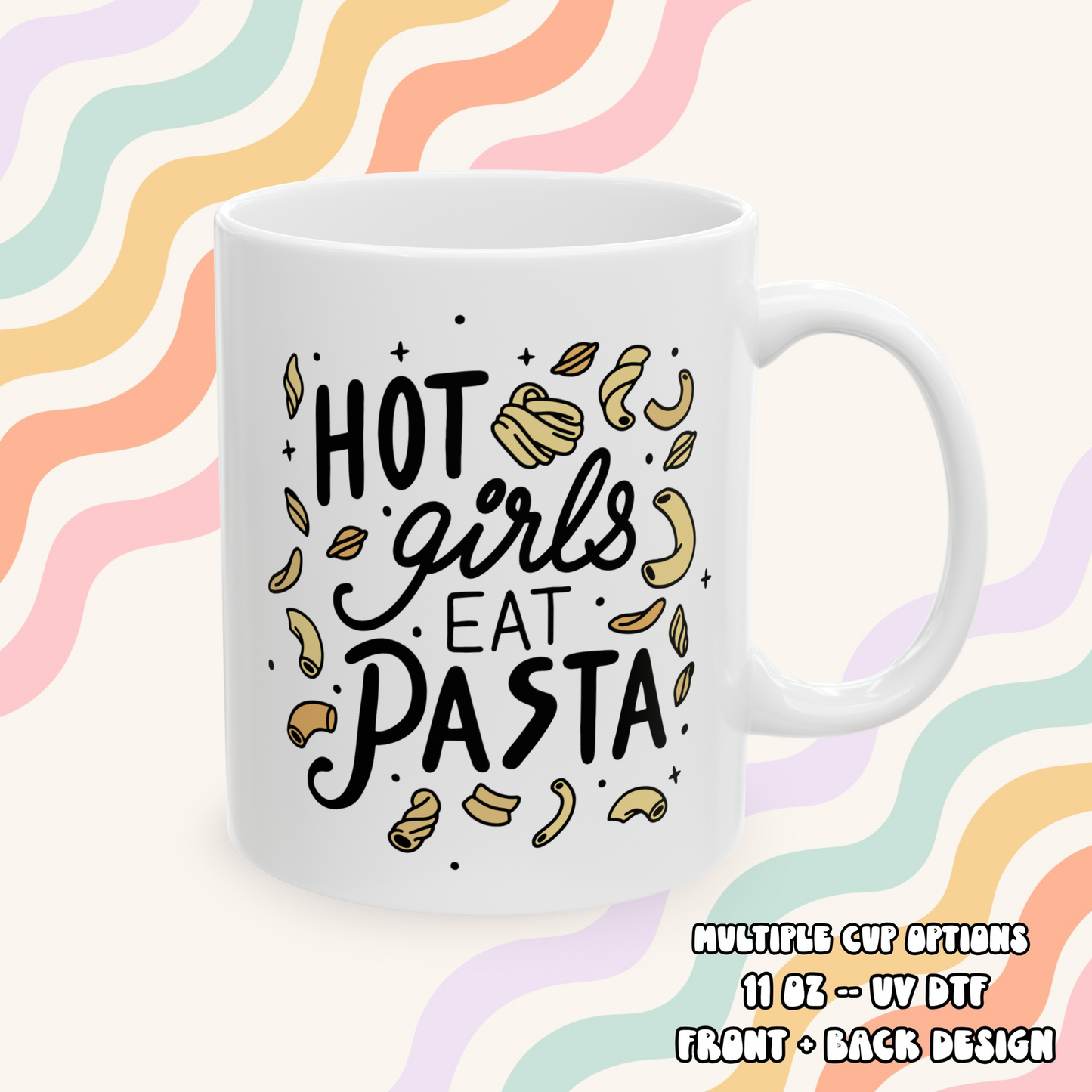 Hot Girls Eat Pasta Mug