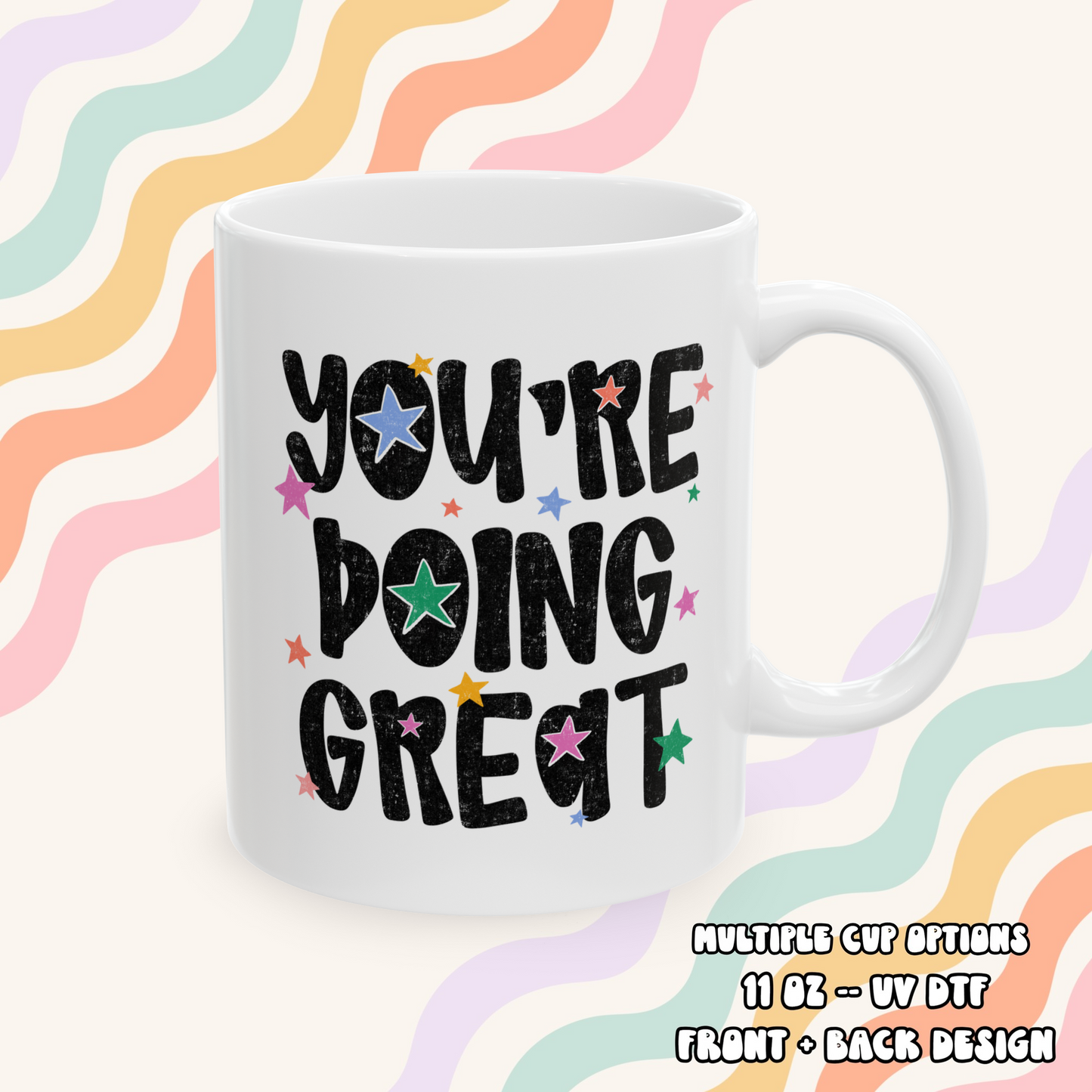 You're Doing Great Mug