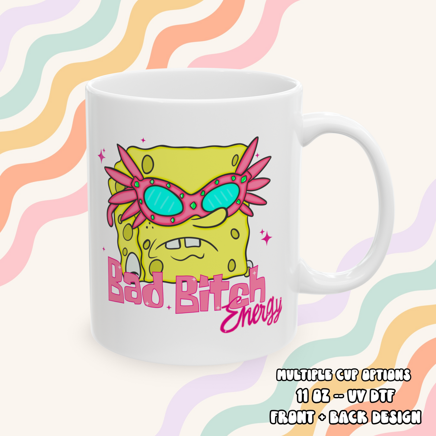Bad Bitch Energy Mug