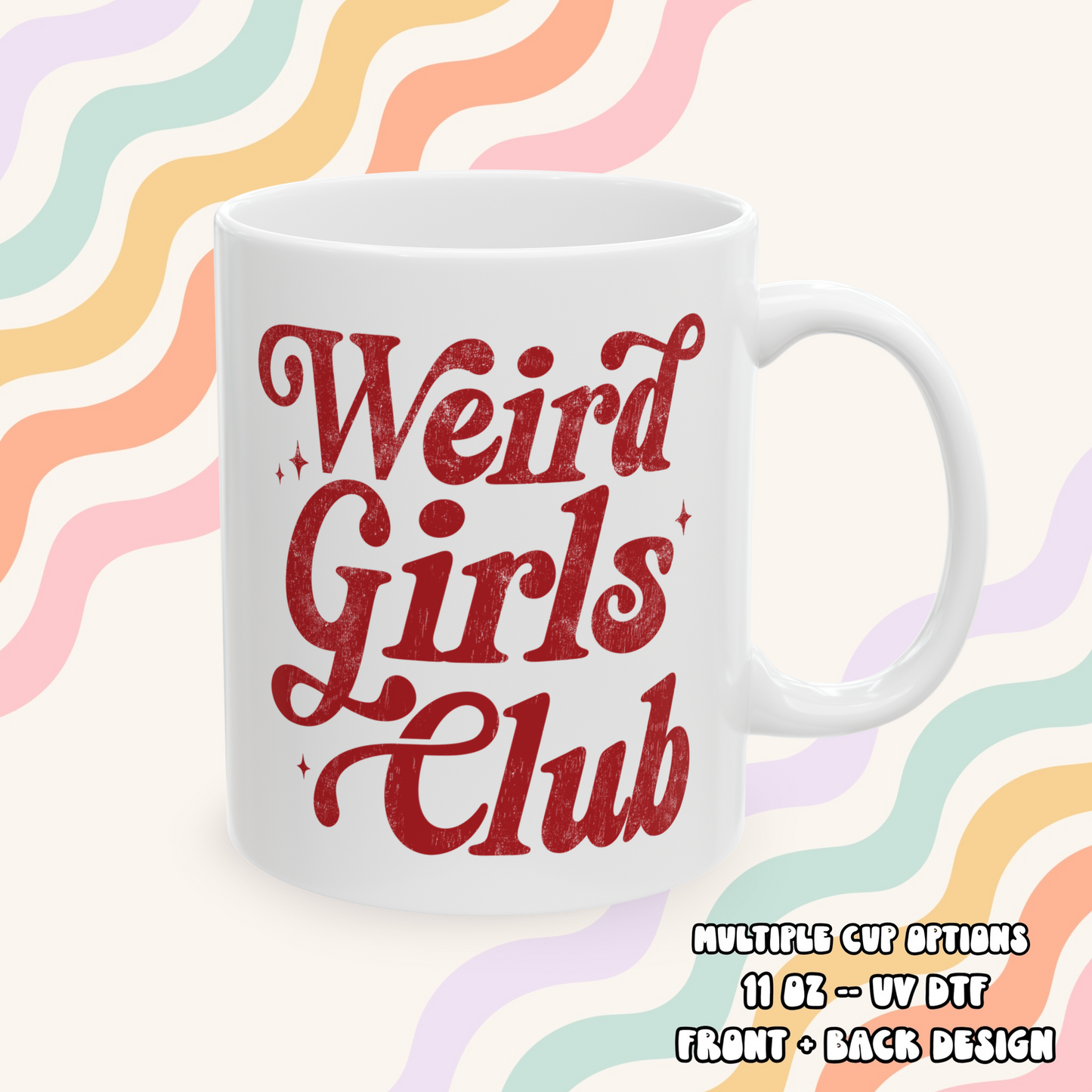 Weird Girls Club Mug