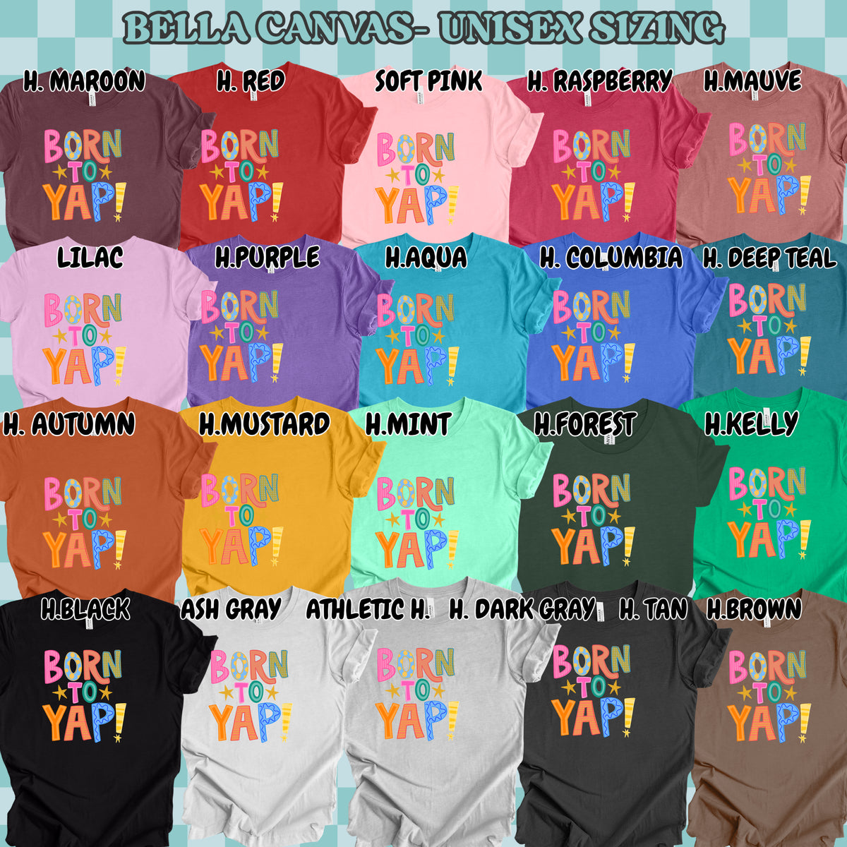 Born To Yap (tshirt/sweatshirt)