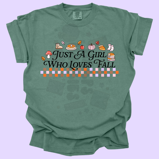 Just a girl who loves fall (tshirt/sweatshirt)