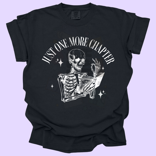 Just one more chapter (tshirt/sweatshirt)