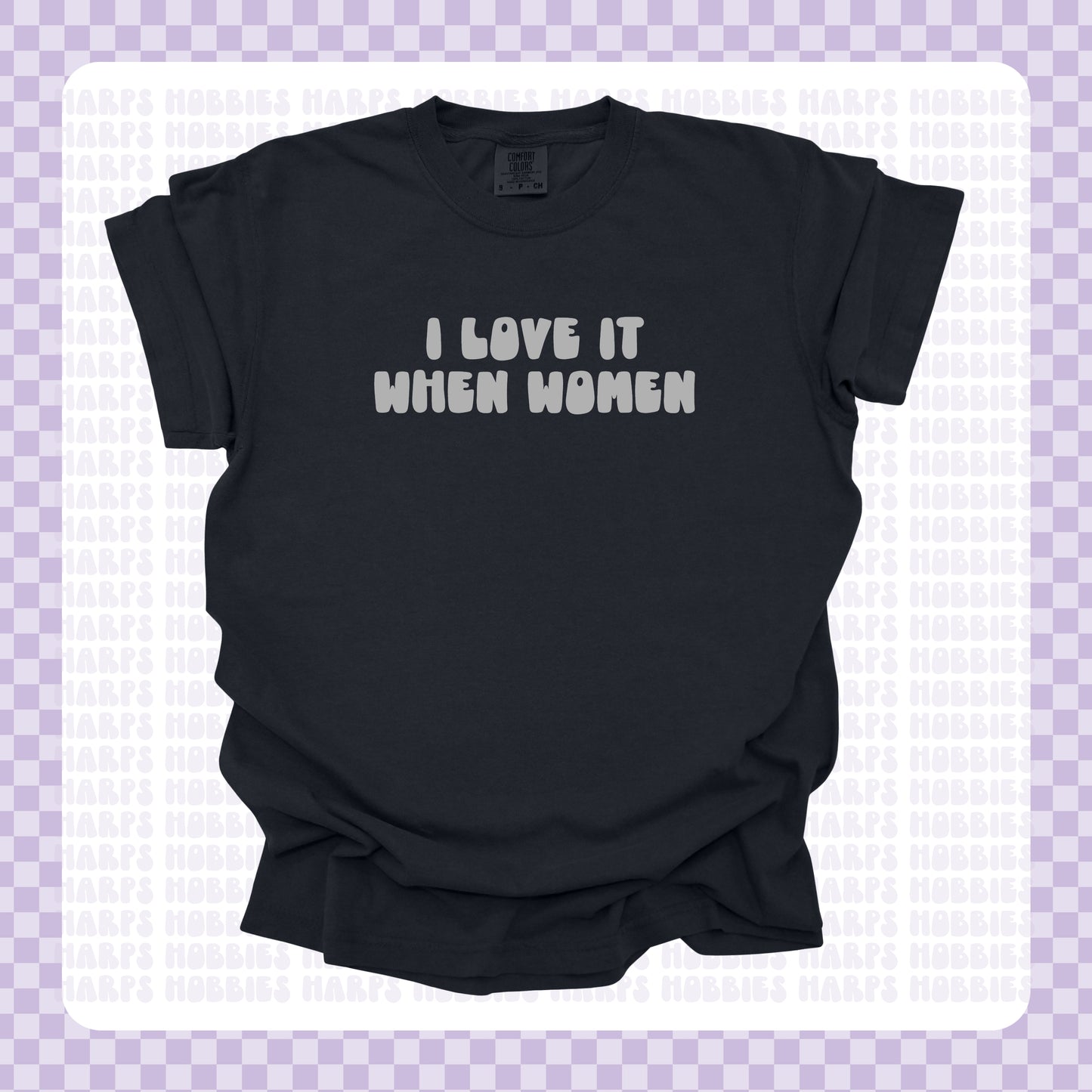 I love it when Women Tshirt/Sweatshirt