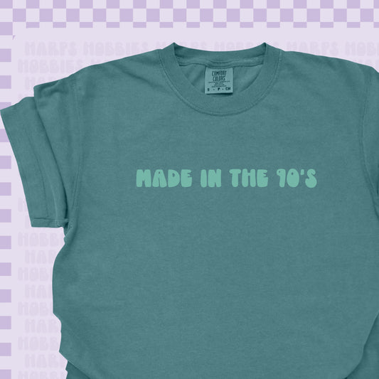Made in the 90s Tshirt/Sweatshirt