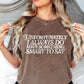 Smart to say (tshirt/sweatshirt)