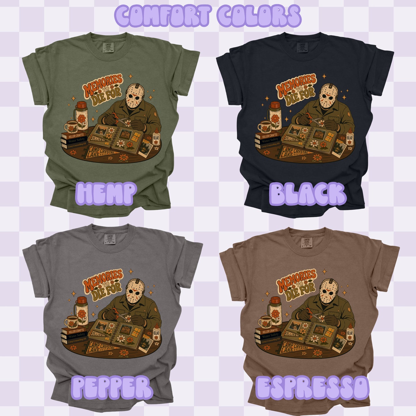 Memories to Die For Tshirt/Sweatshirt/Long Sleeve