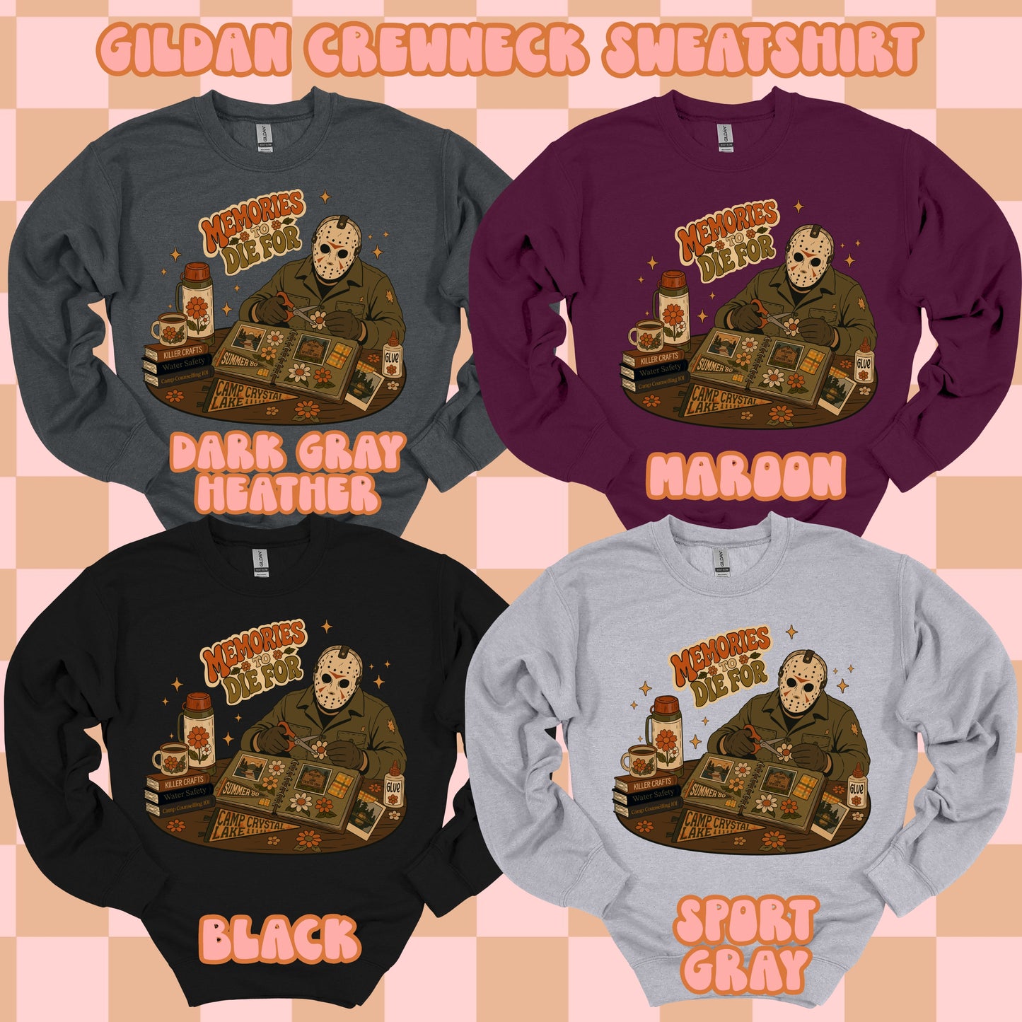 Memories to Die For Tshirt/Sweatshirt/Long Sleeve