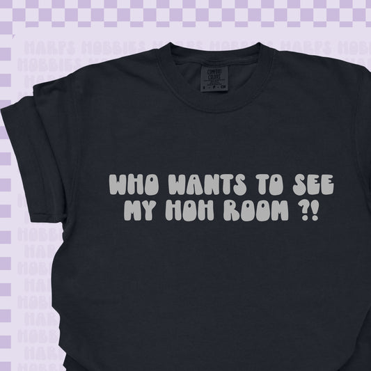 HOH Room Tshirt/Sweatshirt
