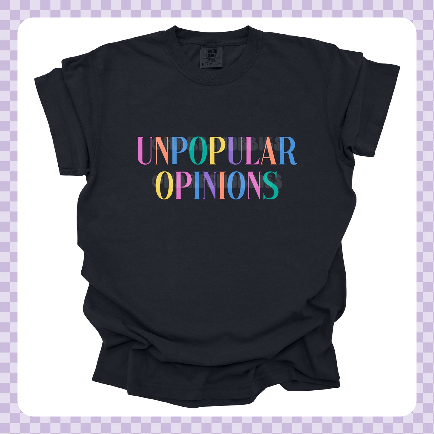 Unpopular Opinions Tshirt/Sweatshirt